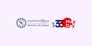 Ministry of Labour https://mol.nugmyanmar.org/my/news/